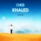 C'est la vie - Khaled lyrics