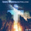 Gospel Soundtracks For Living Vol, 19