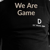 We Are Game artwork