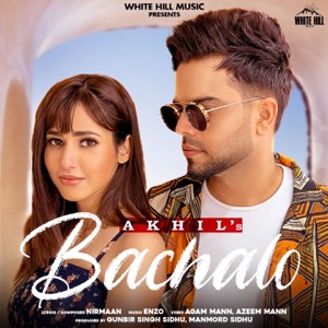 Akhil - Bachalo - Single - Zortam Music
