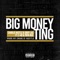 Big Money Ting (feat. Papa Reu & E-40) - Charlie Hustle & DBOY LAC lyrics