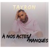 A nos actes manqués - Single