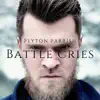 Battle Cries song lyrics