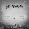Ye Tehran - Single