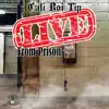 Live From Prison album lyrics, reviews, download