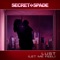 Lust (Let Me Feel) - Secret Spade lyrics