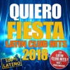 Quiero Fiesta: Latin Club Hits 2018