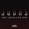 Judas (Chris Jericho's AEW Theme) - Single album lyrics, reviews, download