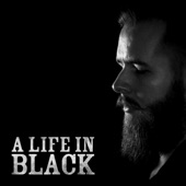 A Life in Black artwork