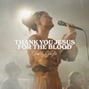 Thank You Jesus for the Blood - Single