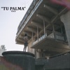 Tu palma - Single