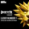 Lucky Number 7 (Official Beat the Bridge 2017 Anthem) [feat. MC Jeff] - Single album lyrics, reviews, download