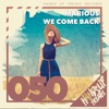 We Come Back (Remixes)