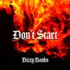 Don't Start - Single album lyrics, reviews, download