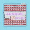 Aunque Te Quiero - Single