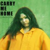 Carry Me Home - Single, 2021