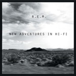New Adventures In Hi-Fi (Remastered)