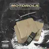 Stream & download Motorola (feat. Dave East) - Single