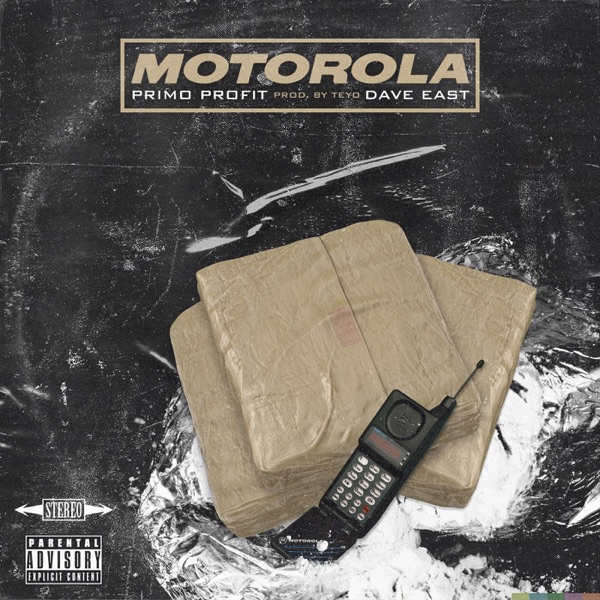 Motorola (feat. Dave East) - Single - Primo Profit