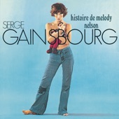 Serge Gainsbourg - Ballade de Melody Nelson