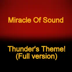 Thunder's Theme - Full - Single - Miracle of sound Thunder's Theme - Full - Single - Miracle of sound