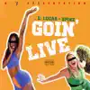 Goin' Live - Single album lyrics, reviews, download