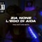 L'ego di Aida (feat. Zia None) - Rich Hard Beats lyrics