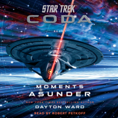 Star Trek: Coda: Book 1: Moments Asunder (Unabridged) - Dayton Ward