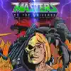 Masters Of The Universe - Single album lyrics, reviews, download