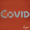 Covid - Single album lyrics, reviews, download