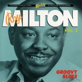 Roy Milton - That's The One For Me