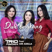 Duh Engkang (feat. OM ADELLA) [Live Version] artwork