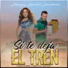 Stream & download Si Te Deja el Tren - Single