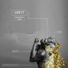 GREYT (These Days) - Single