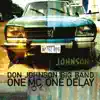 One MC, One Delay - Single album lyrics, reviews, download