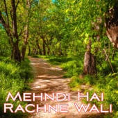 Mehndi Hai Rachne Wali artwork