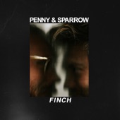 Penny & Sparrow - Don't Wanna Be Without Ya