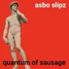 Quantum of Sausage album lyrics, reviews, download