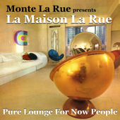 Presents La Maison La Rue (Pure Lounge for Now People) - Various Artists