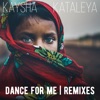 Dance for Me (Remixes) - Single