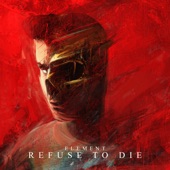 Refuse to Die artwork