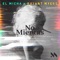 No Mientas - El Micha & Bryant Myers lyrics