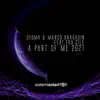 Stream & download A Part of Me (feat. Fra.Gile) [Remix 2021] - Single