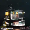 Hypermania - Single album lyrics, reviews, download