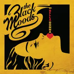 Bella Donna - Single by The Black Moods album reviews, ratings, credits