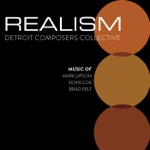 Realism, Music of Mark Lipson, Kenn Cox & Brad Felt