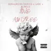 Love Aint Free (feat. Gabe & $limglo) - Single album lyrics, reviews, download