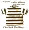 Fields Of Athenry - Charlie and the Bhoys lyrics