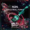 Feels Real Funky - Single album lyrics, reviews, download