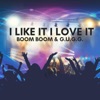 I Like It I Love It - Single